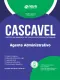 Apostila Prefeitura de Cascavel - PR - Agente Administrativo