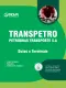 Apostila Transpetro 2026 - Profissional Transpetro de Nível Médio - Júnior - Dutos e Terminais