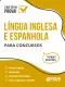Apostila Língua Inglesa e Espanhola para Concursos