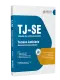 Apostila TJ-SE - Técnico Judiciário - Área Administrativa/Judiciária