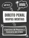 Mapas Mentais Direito Penal - Concurso de Pessoas e Concurso de Crime (PDF)
