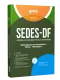 Apostila SEDES-DF 2026 - Especialista em Desenvolvimento e Assistência Social (EDAS) - Psicologia