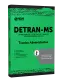 Apostila DETRAN-MS - Técnico Administrativo