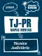 597 Mapas Mentais para TJ-PR - Técnico Judiciário (PDF)