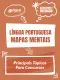 Mapas Mentais Língua Portuguesa - Principais Tópicos Para Concursos (PDF)