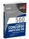 Livro 500 Questões Gabaritadas para Unificado RN - Conhecimentos Comuns
