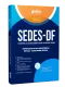 Apostila SEDES-DF 2026 - Especialista em Desenvolvimento e Assistência Social (EDAS) - Educador Social