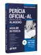Apostila Perícia Oficial de Alagoas - Auxiliar de Perícia
