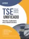 Apostila TSE Unificado  - Técnico Judiciário - Área Administrativa