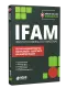 Apostila IFAM - Técnico Administrativo em Educação - Assistente em Administração