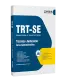 Apostila TRT-SE - Técnico Judiciário - Área Administrativa