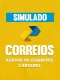 Simulado - Correios - Agente de Correios - Carteiro