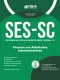 Apostila SES-SC 2026 em PDF - Técnico em Atividades Administrativas