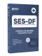 Apostila SES-DF 2026 - Especialista em Saúde (Conhecimentos Gerais)