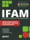 Apostila IFAM - Técnico Administrativo em Educação - Assistente em Administração