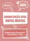 Mapas Mentais Administração Geral - Administração Financeira e Orçamentária - AFO (PDF)