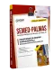 Apostila SEMED Palmas - TO - Professor do Ensino Fundamental I (Professor de Educação Infantil e Séries Iniciais)