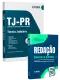 Combo Impresso TJ PR - Técnico Judiciário - Apostila + Redação (pós-edital)