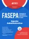 Apostila FASEPA - Agente Administrativo