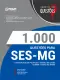 Livro 1000 Questões Gabaritadas para SES-MG - Especialista em Políticas e Gestão da Saúde - Comum a todas as áreas