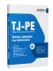Apostila TJ-PE - Técnico Judiciário - Área Administrativa