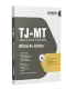 Apostila TJ-MT - Oficial de Justiça
