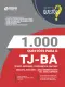 Livro 1.000 Questões Gabaritadas TJ-BA - Técnico Judiciário - Escrevente de Cartório e Analista Judiciário - Área Administrativo - Téc. Nível Superior