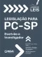Caderno de Leis da PC-SP - Escrivão e Investigador