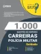 Livro 1.000 Questões Gabaritadas - Carreiras Polícia Militar - Soldado