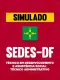 Simulado - SEDES-DF - Técnico em Desenvolvimento e Assistência Social - Técnico Administrativo