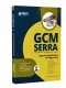 Apostila GCM SERRA-ES - Agente Comunitário de Segurança