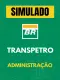 Simulado - Transpetro - Administração
