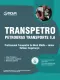 Apostila Transpetro 2026 - Segurança