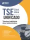 Apostila TSE Unificado em PDF  - Técnico Judiciário - Área Administrativa