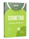 Apostila CISMETRO 2026 - Assistente Administrativo