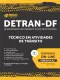 Apostila DETRAN-DF - Técnico em Atividades de Trânsito