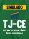Simulado - TJ-CE - Técnico Judiciário - Área Judiciária