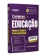 Apostila Carreiras de Educação - Professor, Auxiliar e Técnico Educacional