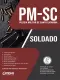 Apostila PM-SC 2026 - Soldado do Quadro de Praças Policial Militar (QPPM)