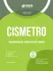Apostila CISMETRO 2026 - Assistente Administrativo