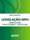 Mapas Mentais Legislação do MPU - Disposições Estatutárias - Disciplina (PDF)