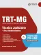 Apostila TRT-MG - Técnico Judiciário – Área Administrativa
