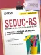 Apostila SEDUC-RS - Comum a Todas as Áreas de Professor
