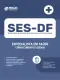 Apostila SES-DF 2026 - Especialista em Saúde (Conhecimentos Gerais)