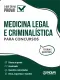Medicina Legal e Criminalística para Concursos - Ed. em PDF