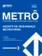 Apostila METRÔ - Agente de Segurança Metroviário