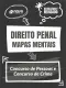 Mapas Mentais Direito Penal - Concurso de Pessoas e Concurso de Crime (PDF)