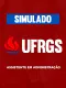 Simulado - UFRGS - Assistente em Administração