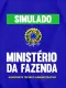 Simulado - Ministério da Fazenda - Assistente Técnico Administrativo