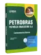 Apostila Petrobras 2026 - Conhecimentos Básicos - Nível Técnico